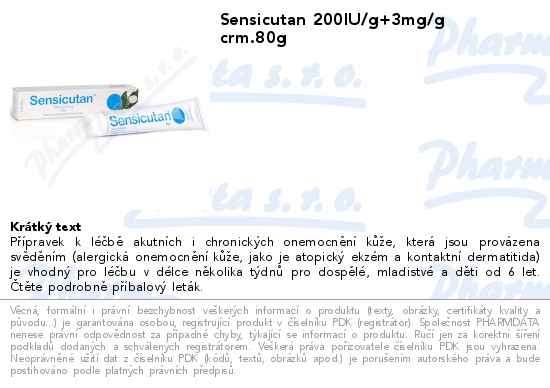 Sensicutan 200IU/g+3mg/g crm.80g