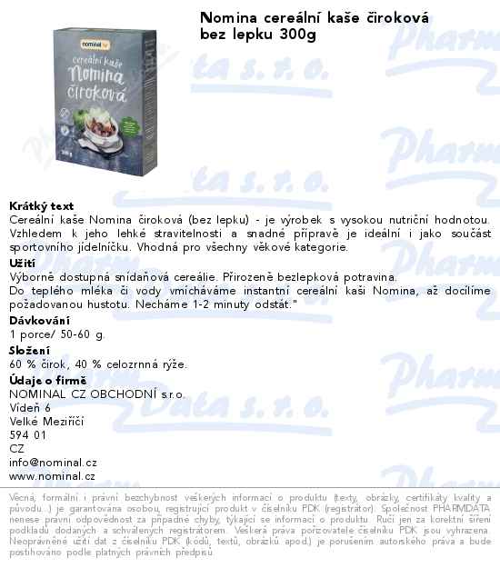 Nomina cereĂˇlnĂ­ kaĹˇe ÄŤirokovĂˇ bez lepku 300g