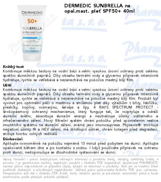 DERMEDIC SUNBRELLA na opal.mast. pleĹĄ SPF50+ 40ml